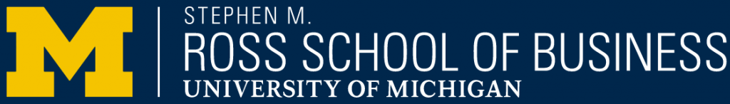 Ross School of Business –The University of Michigan